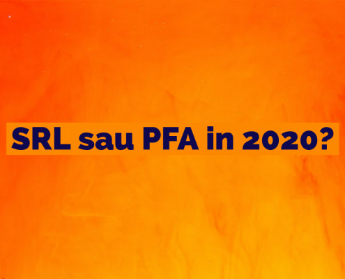 SRL sau PFA in 2020