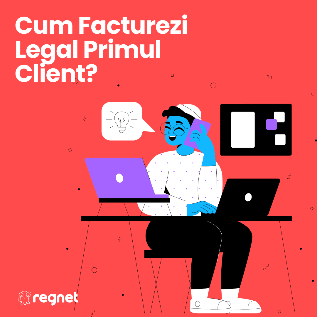 Cum facturezi legal primul client? PFA sau SRL în 2026?