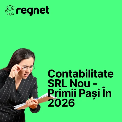 Contabilitate SRL nou înregistrat - primii pași în 2026 2