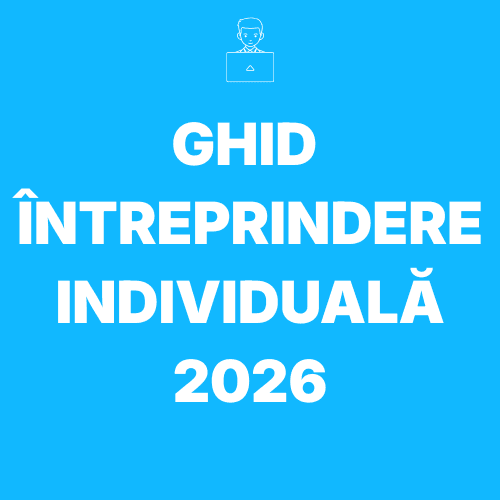 Ghid Întreprindere Individuală 2026 1 Ghid Întreprindere Individuală 2026 1
