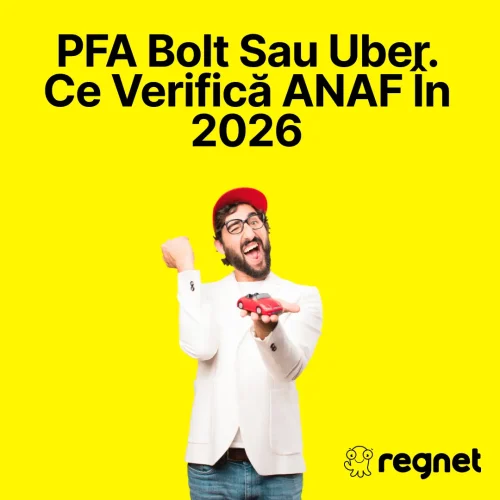 PFA Bolt sau Uber. ce verifică ANAF în 2026 2